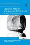 Vladimir Markov and Russian Primitivism