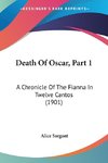 Death Of Oscar, Part 1