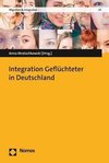 Integration Geflüchteter in Deutschland