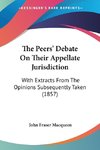 The Peers' Debate On Their Appellate Jurisdiction