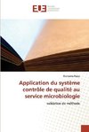 Application du système contrôle de qualité au service microbiologie