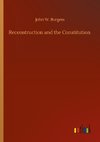 Reconstruction and the Constitution