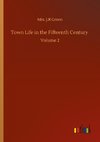 Town Life in the Fifteenth Century