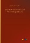 Introduction To the Study of Palaeontological Botany