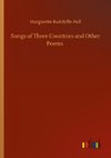 Songs of Three Countries and Other Poems