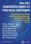 Analyses transgénérationnelles pour mieux comprendre