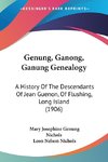 Genung, Ganong, Ganung Genealogy