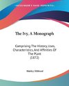 The Ivy, A Monograph