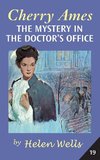 CHERRY AMES, THE MYSTERY IN THE DOCTOR'S OFFICE