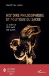 Histoire philosophique et politique du sacré