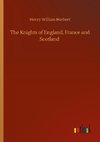 The Knights of England, France and Scotland