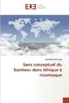 Sens conceptuel du bonheur dans éthique à nicomaque