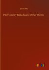 Pike County Ballads and Other Poems