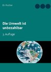 Die Umwelt ist unbezahlbar