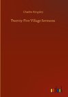 Twenty-Five Village Sermons