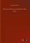 The Art of Poetry An Epistle To the Pisos