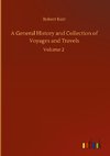 A General History and Collection of Voyages and Travels