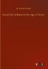 Social Life At Rome in the Age of Cicero