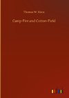 Camp-Fire and Cotton-Field