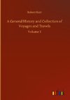 A General History and Collection of Voyages and Travels