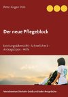 Der neue Pflegeblock