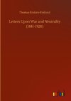 Letters Upon War and Neutrality (1881-1920)