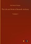 The Life and Work of Susan B. Anthony