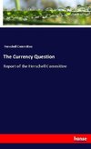 The Currency Question