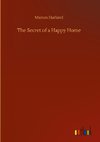 The Secret of a Happy Home