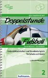 Doppelstunde Fußball