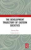 The Development Trajectory of Eastern Societies