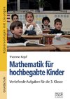 Mathematik für hochbegabte Kinder - 3. Klasse