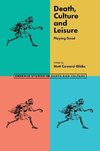 Death, Culture & Leisure