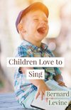 Children Love to Sing