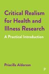 Critical Realism for Health and Illness Research