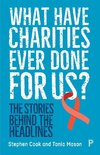 What Have Charities Ever Done for Us?