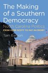 The Making of a Southern Democracy