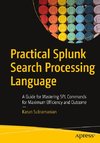 Practical Splunk Search Processing Language