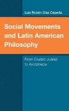 Social Movements and Latin American Philosophy