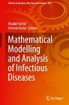 Mathematical Modelling and Analysis of Infectious Diseases