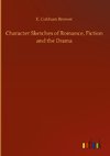 Character Sketches of Romance, Fiction and the Drama