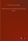 A Short History of the Book of Common Prayer