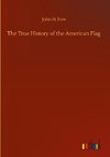 The True History of the American Flag