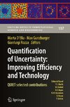 Quantification of Uncertainty: Improving Efficiency and Technology