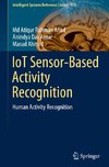 IoT Sensor-Based Activity Recognition