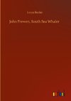 John Frewen, South Sea Whaler