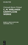 C. M. Wielands Sämmtliche Werke, Band 2, Geschichte des Agathon, Teil 2