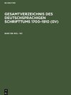 Gesamtverzeichnis des deutschsprachigen Schrifttums 1700-1910 (GV), Band 158, Wol - Wz