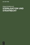 Sterilisation und Strafrecht