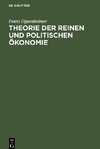 Theorie der reinen und politischen Ökonomie